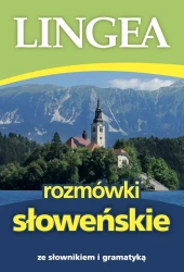 Rozmówki słoweńskie ze słownikiem i gramatyką wyd. 2 - opracowanie zbiorowe