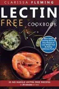 Lectin Free Cookbook - Clarissa Fleming