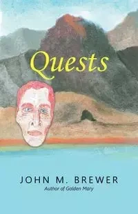 Quests - John M. Brewer