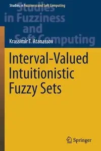 Interval-Valued Intuitionistic Fuzzy Sets - Atanassov Krassimir T.