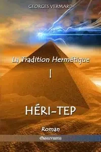 La Tradition Hermétique I - Vermard Georges