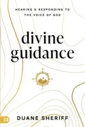 Divine Guidance - Duane Sheriff