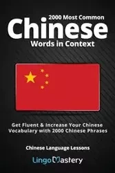 2000 Most Common Chinese Words in Context - Lingo Mastery