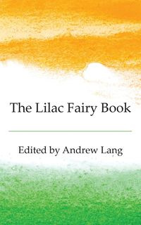 The Lilac Fairy Book