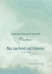 Na zachód od Edenu - praca zbiorowa
