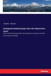 Geologische Beobachtungen über die Vulkanischen Inseln - Darwin Charles