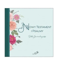 Nowy Testament i Psalmy. Bible Journaling - praca zbiorowa