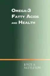 Omega-3 Fatty Acids and Health - Joyce A. Nettleton