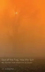 Out of the Fog, Into the Sun - Jo Kinnard