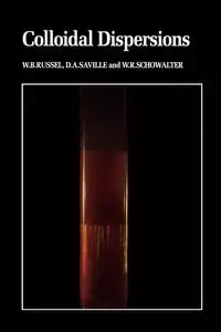 Colloidal Dispersions - Russel W. B.