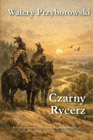 Czarny Rycerz - Walery Przyborowski