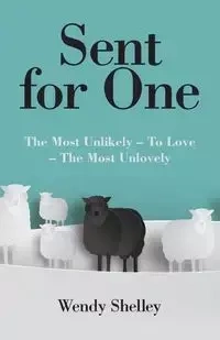 Sent for One - Shelley Wendy