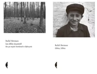 Las zbliża się powoli + Izbica, Izbica, R. Hetman - Rafał Hetman
