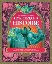 Zwierzęce historie. Ilustrowany hołd zwierzętom, które zostawiły po sobie ślad w historii - Diego Rodriguez-Robredo
