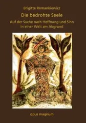 Die bedrohte Seele - Brigitte Romankiewicz