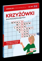 Angielski. Krzyżówki dla początkujących A1-A2 - praca zbiorowa