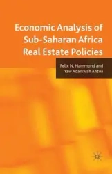 Economic Analysis of Sub-Saharan Africa Real Estate Policies - Hammond F. N.