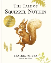 The Tale of Squirrel Nutkin Picture Book - Potter Beatrix