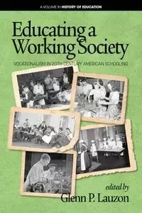 Educating a Working Society - Lauzon Glenn P.