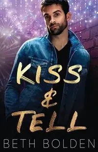 Kiss & Tell - Beth Bolden