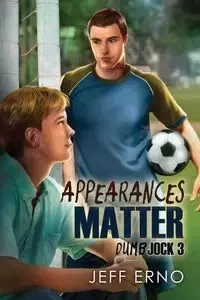 Appearances Matter - Jeff Erno