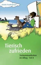 Tierisch zufrieden - Freudenberger Anneke