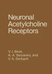 Neuronal Acetylcholine Receptors - Skok V. I.