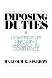 Imposing Duties - Malcolm K. Sparrow
