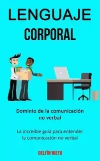 Lenguaje corporal - Nieto Delfín