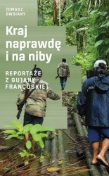 Kraj naprawdę i na niby - Tomasz Owsiany