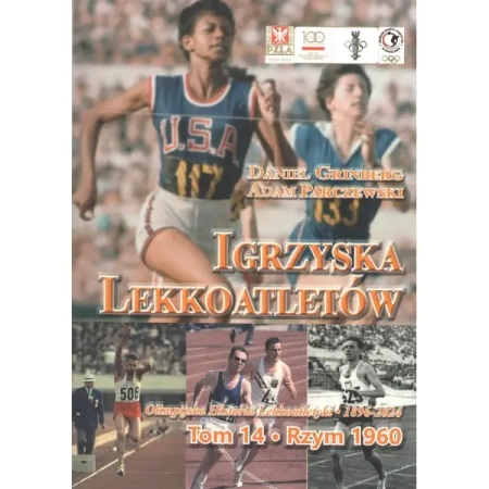 Igrzyska lekkoatletów T.14 Rzym 1960 - praca zbiorowa