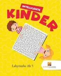 Intelligente Kinder - Activity Crusades