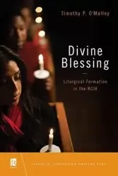 Divine Blessing - Timothy O'Malley P