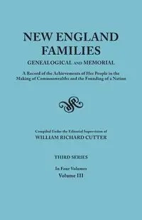 New England Families - William Richard Cutter
