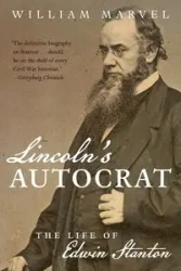 Lincoln's Autocrat - Marvel William
