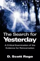 The Search for Yesterday - Scott Rogo D.