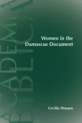 Women in the Damascus Document - Cecilia Wassen