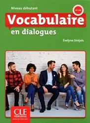 Vocabulaire en dialogues Debutant książka + CD 2 edition - Evelyne Siréjols