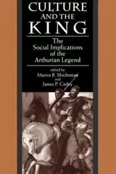 Culture and the King - Shichtman Martin B.