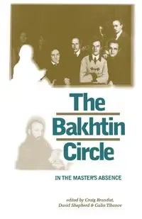 The Bakhtin circle - Brandist Craig