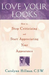 Love Your Looks - Carolynn Hillman