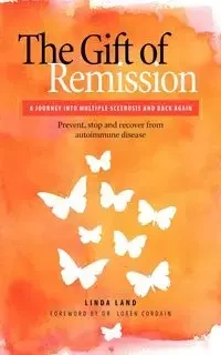 The Gift of Remission - Linda Land