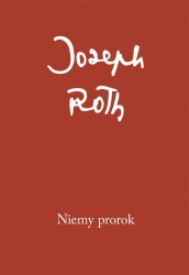 Niemy prorok - Joseph Roth