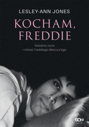 eBook Kocham, Freddie. Sekretne życie i miłość Freddiego Mercury’ego - Lesley-Ann Jones epub mobi