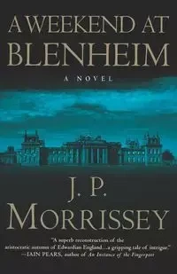 Weekend at Blenheim - Morrissey J. P.