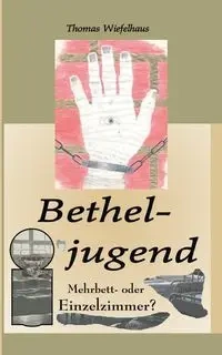 Betheljugend - Thomas Wiefelhaus