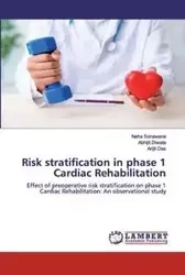 Risk stratification in phase 1 Cardiac Rehabilitation - Sonawane Neha