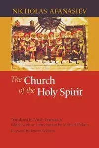 Church of the Holy Spirit, The - Nicholas Afanasiev
