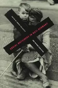 Social Outsiders in Nazi Germany - Gellately Robert