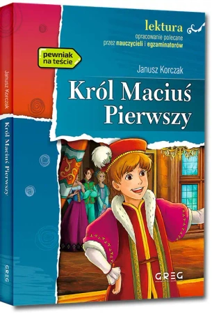 Król Maciuś Pierwszy z opracowaniem oprawa miękka - Janusz Korczak